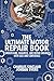 The Ultimate Motor Repair B...