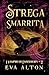 La Strega Smarrita: Un Romanzo di Streghe e Vampiri (I Vampiri di Emberbury Vol. 1) (Italian Edition)