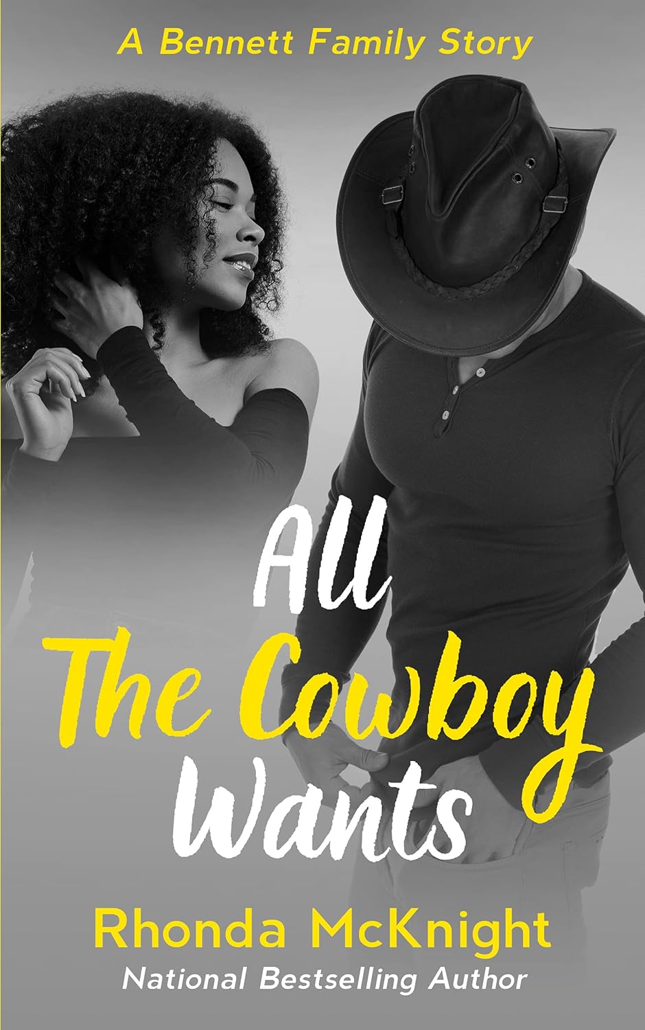 All The Cowboy Wants (The Bennett Family #4)