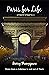 Paris for Life: Notes from a Lifetime in and out of Paris