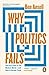 Why Politics Fails: The Fiv...