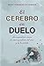 El cerebro en duelo (Spanish Edition)