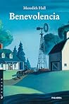 Benevolencia by Meredith Hall