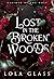 Lost in the Broken Woods (C...