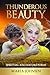 THUNDEROUS BEAUTY: Spiritua...