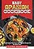 Easy Spanish Cookbook: Span...