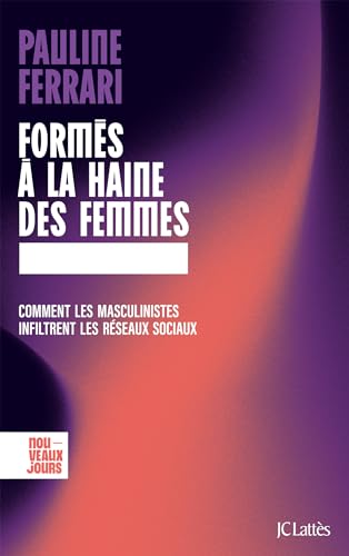 Formés à la haine des femmes (Kindle Edition)