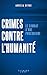Crimes contre l'humanité : ...