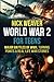 World War 2 for Teens: Major Battles of WWII, Turning Points, and Real-Life War Stories (Real-Life History for Teens)