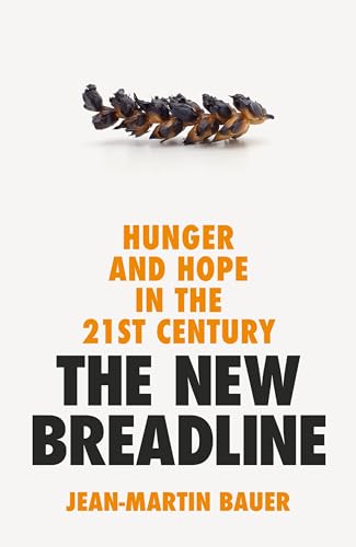 The New Breadline: Hunger and Hope in the 21st Century (Kindle Edition)