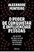 O Poder de Conquistar e Influenciar Pessoas