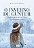 O Inverno De Gunter - El Invierno De Gunter by Juan Manuel Marcos