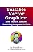 Scalable Vector Graphics: How to Draw Zombie-Smashing Images with Code (Undead Institute)