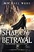 Shadow of Betrayal (Shadow Knights)