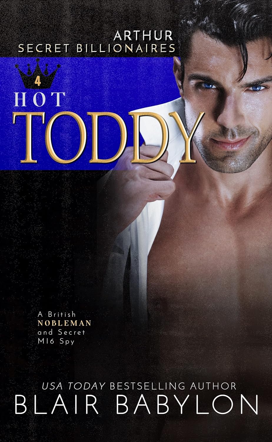 Hot Toddy (Secret Billionaires #4)