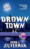 Drown Town: A Dog...