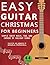 Easy Guitar Christmas for B...