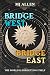 BridgeWest BridgeEast