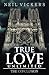 True Love Unlimited: The Co...