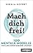 Mach dich frei!