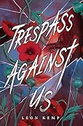 Trespass Against Us 