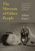 The Museum of Other People: From Colonial Acquisitions to Cosmopolitan Exhibitions