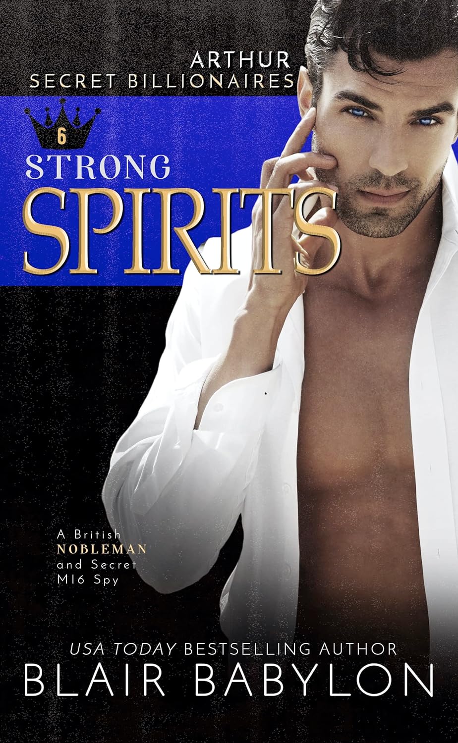 Strong Spirits (Secret Billionaires)