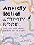 Anxiety Relief Activity Boo...