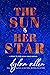 The Sun and Her Star
