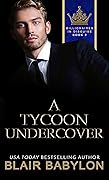 A Tycoon Undercover