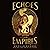 Echoes and Empires