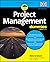 Project Management For Dumm...
