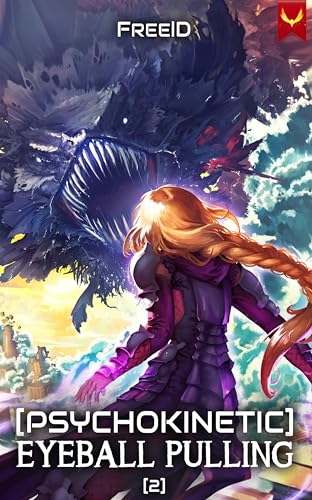 [Psychokinetic] Eyeball Pulling 2 (Kindle Edition)