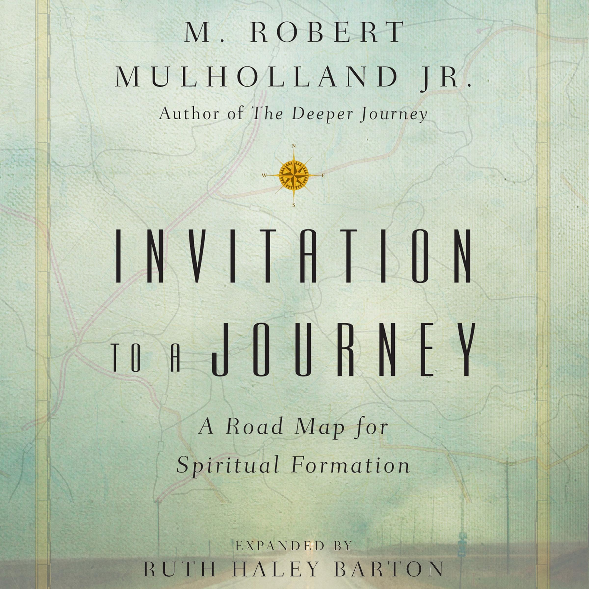 Invitation to a Journey: A Road Map for Spiritual Formation (Transforming Resources)