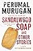 Sandalwood Soap and Other Stories
