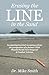 Erasing the Line in the Sand by Dr. Mike Smith Erasing the Line in the Sand by Dr. Mike Smith