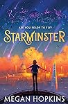 Starminster by Megan  Hopkins