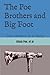 The Poe Brothers and Big Fo...