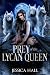 Prey Of The Lycan Queen (Un...