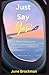 Just Say Yes! by June Brockman