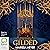 Gilded: Gilded, Book 1
