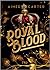 Royal Blood (Royal Blood, #1)