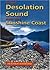 Sea Kayak Desolation Sound & the Sunshine Coast by Heather Ha... by Heather Harbord