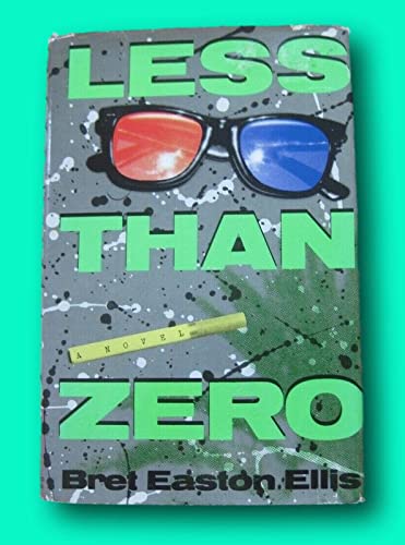 LESS THAN ZERO by Bret Easton Ellis - 1st/6th HCDJ 1985 - VG+