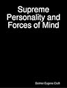 Supreme Personality and Forces of Mind Supreme Personality and Forces of Mind