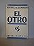 El otro. Misterio en 3 jornadas y un epílogo. 1º edición