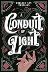 A Conduit of Light