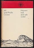 Rare Bill & Phyllis Crowe Heaven Hell & Salt Water Mariners Library 35 Sailing Sailor - Rupert Hart-Davis [Hardcover] Bill and Phyllis Crowe