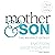 Mother and Son: The Respect...