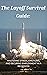 The Layoff Survival Guide : Mastering Stress, Emotions, and Securing Employment in a Recession